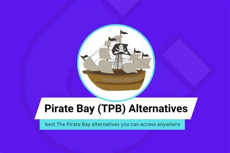 20 Best Pirate Bay Alternatives That You Can Use .